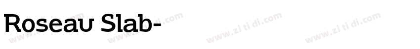 Roseau Slab字体转换
